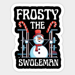 Frosty the Swoleman Ugly Christmas Sweater Funny Snowman Gym Sticker